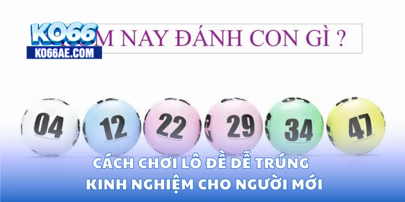 Cách chơi lô đề
