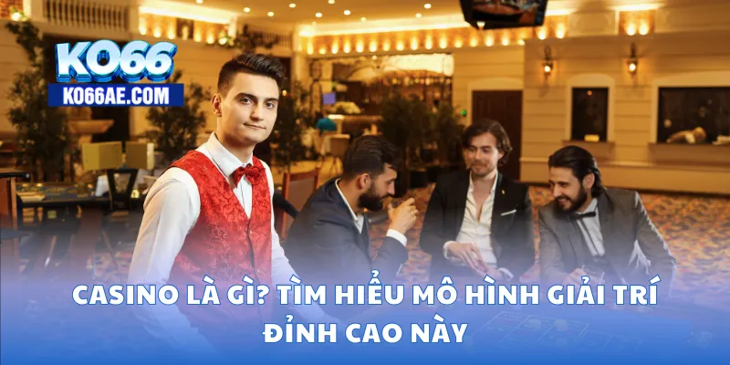 casino là gì