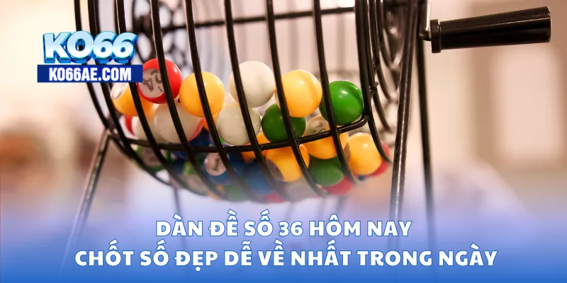 Dàn đề số 36