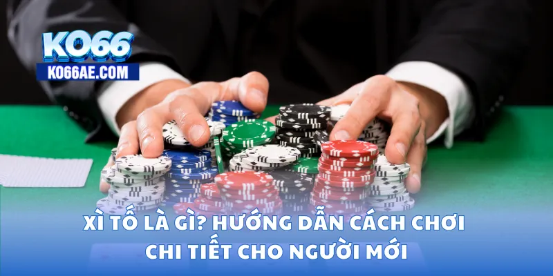 xì tố là gì